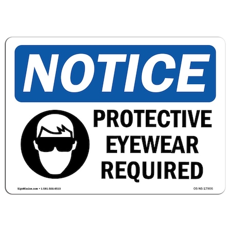 OSHA Notice Sign, Protective Eyewear Required With Symbol, 5in X 3.5in Decal, 10PK